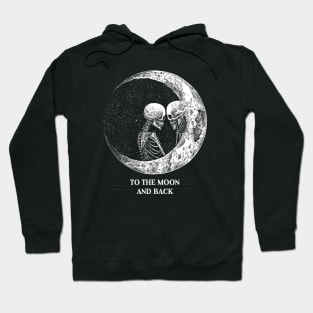 To the Moon and Back (2) Hoodie